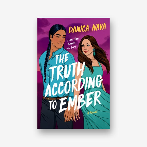 The Truth According to Ember by Danica Nava