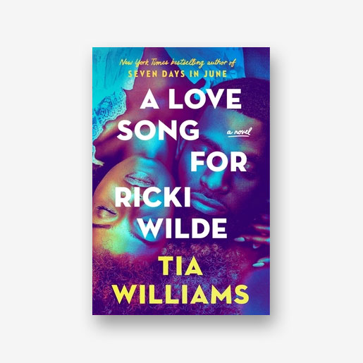 A Love Song for Ricki Wilde by Tia Williams