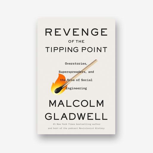 Revenge of the Tipping Point de Malcom Gladwell