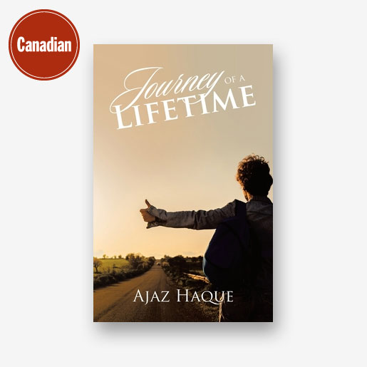 Journey of a Lifetime by Ajaz Haque