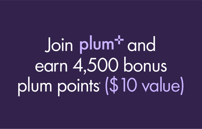 Join plum+ and get 4,500 bonus plum points