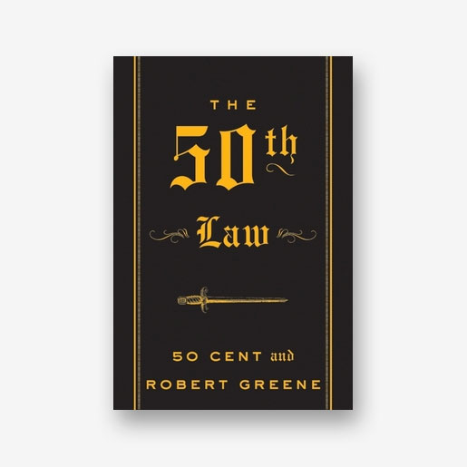 The 50th Law by 50 Cent and Robert Greene