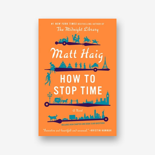 How to Stop Time by Matt Haig