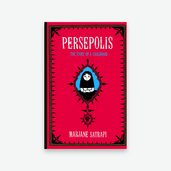 Persepolis: The Story of a Childhood