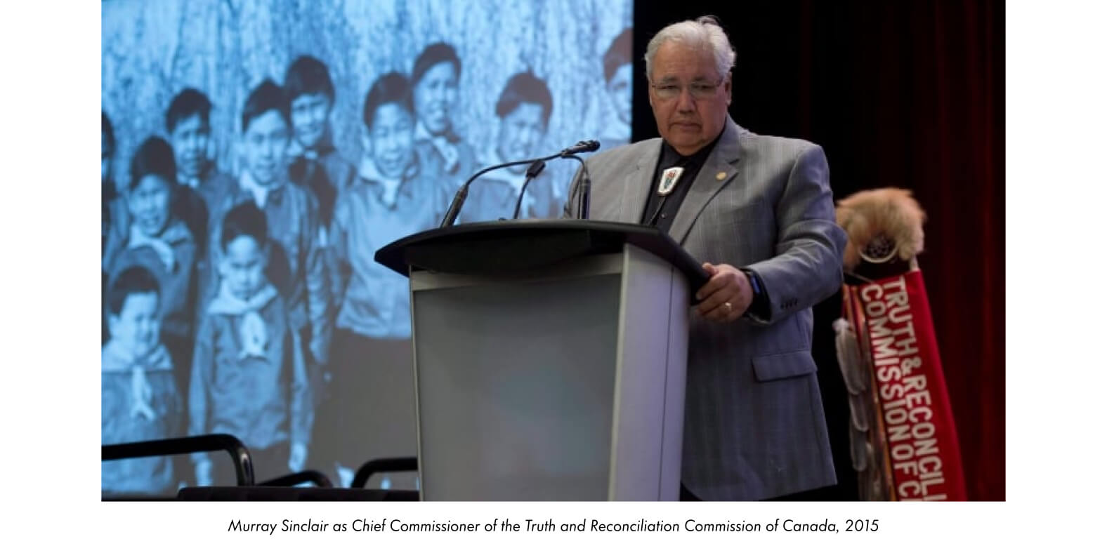 Murray Sinclair as Chief Commissioners of the Truth and Reconciliation Commission of Canada, 2015