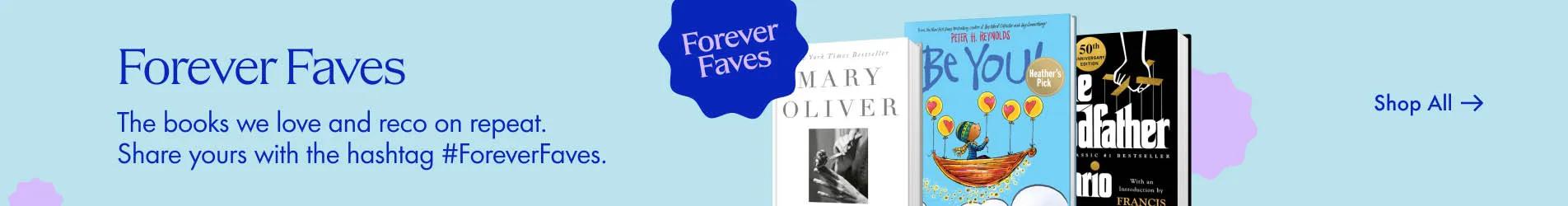 Discover our #ForeverFaves