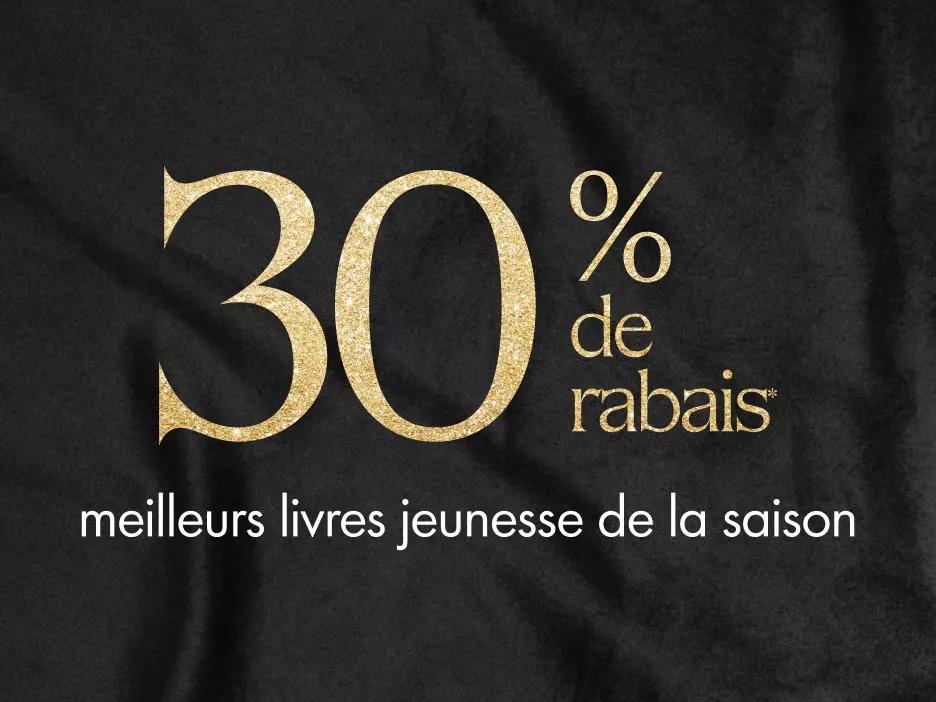 30 % de rabais : meilleurs livres jeunesse de la saison