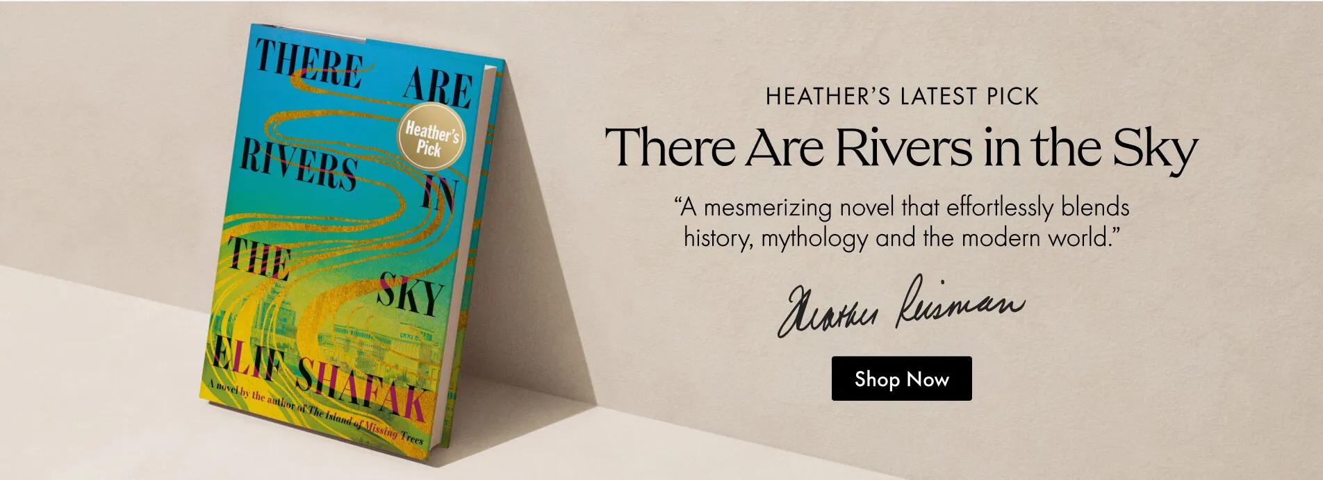 Heather's Latest Pick: There Are Rivers in the Sky