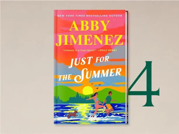 #4: Just for the Summer by Abby Jimenez