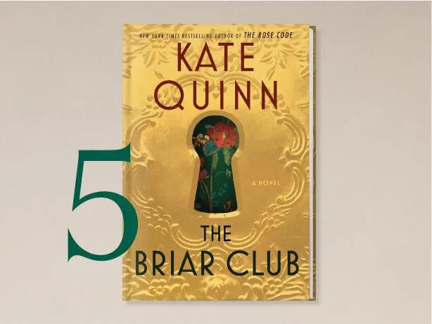 #5: The Briar Club by Kate Quinn