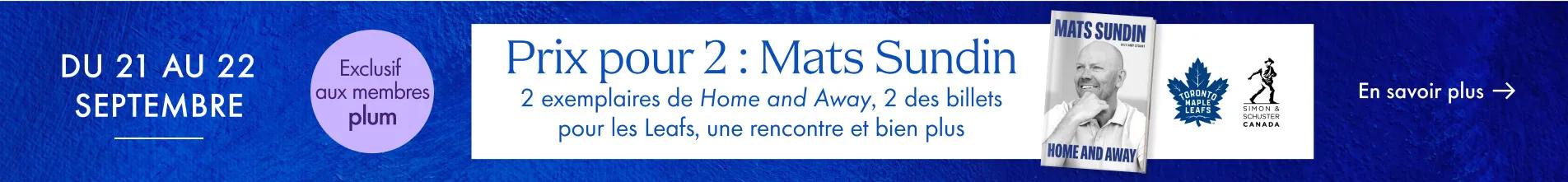 Participez pour avoir une chance de gagner un prix pour 2 : Mats Sundin.