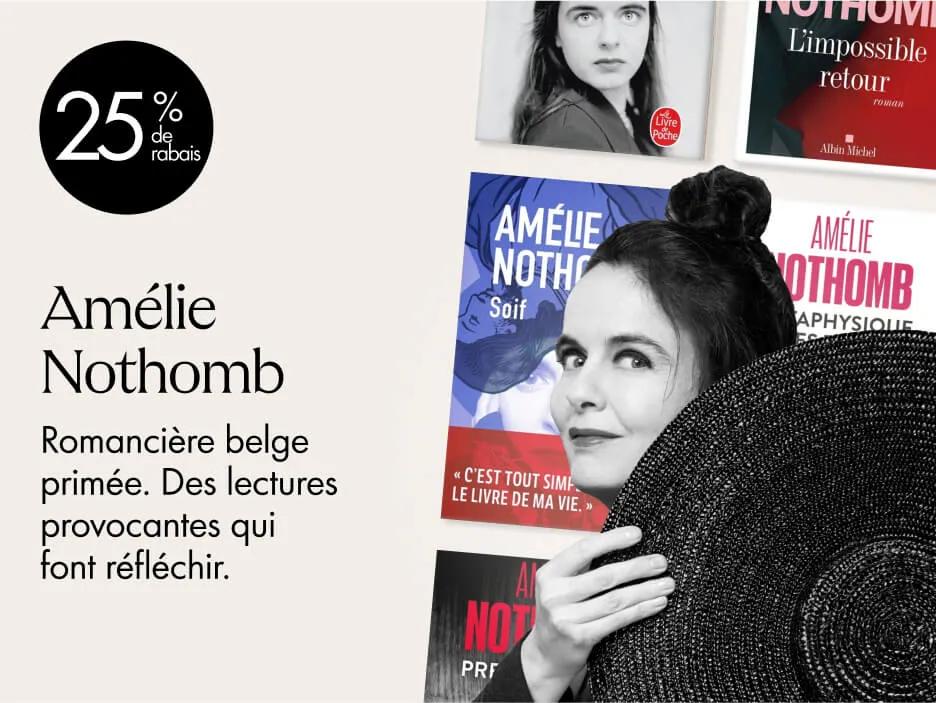 25 % de rabais : livres d'Amélie Nothomb