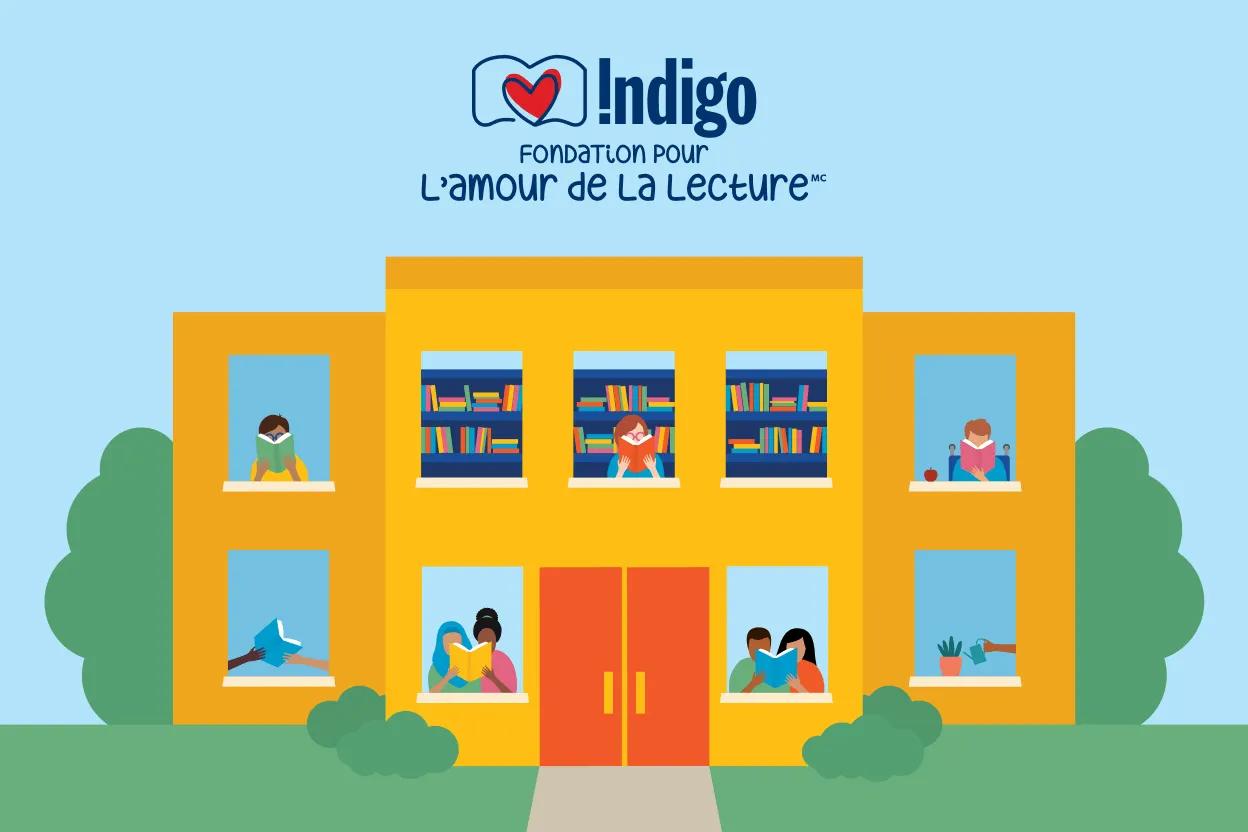 Faites un don à Indigo fondation pour l’amour de la lecture. 