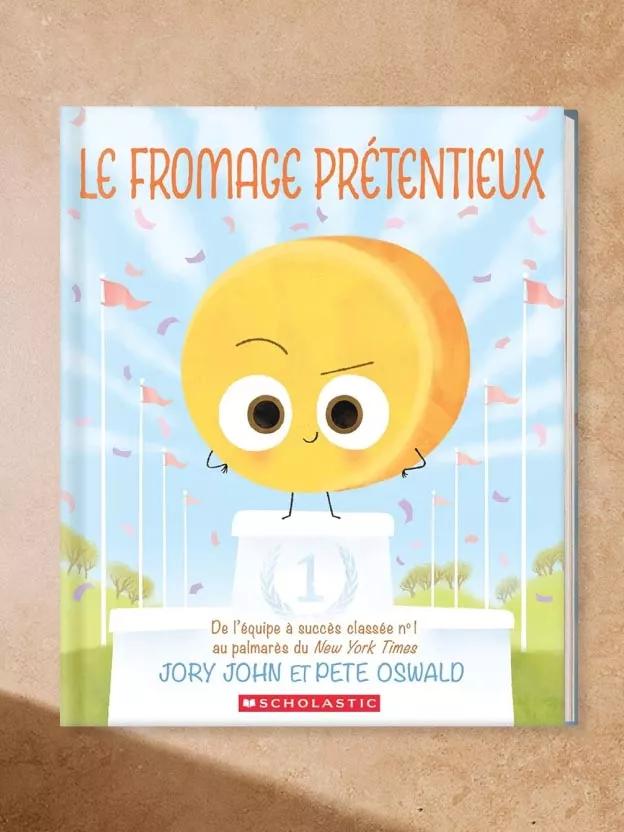 Nouveau livre « Le fromage prétentieux  »