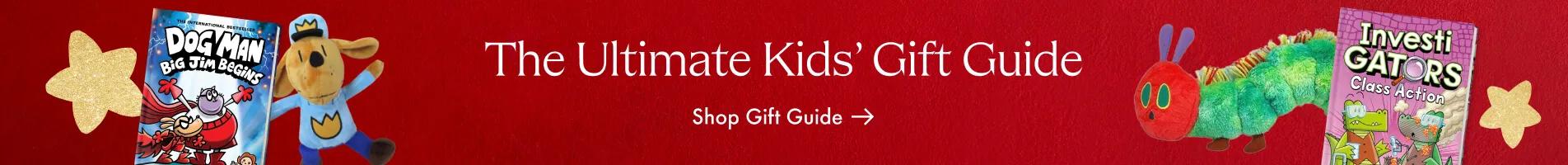 The Ultimate Kids' Gift Guide